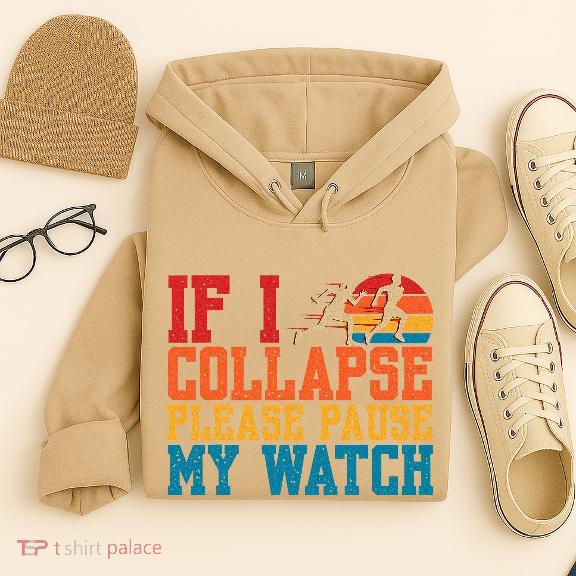 If I Collapse Please Pause My Watch Running Marathon Runner Hoodie