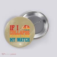 If I Collapse Please Pause My Watch Running Marathon Runner Button thumb 0