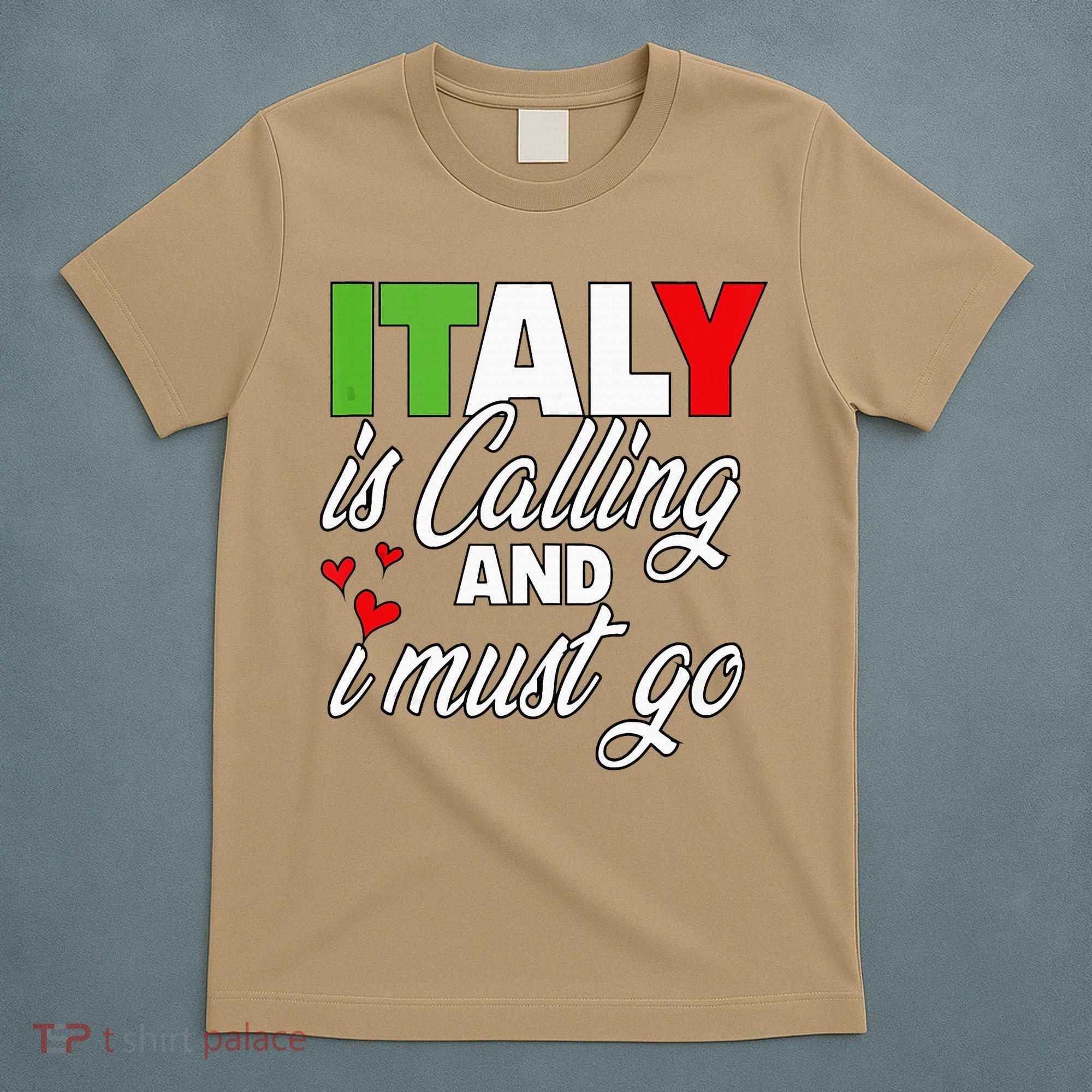 Italy Is Calling And I Must Go Women Vacation T-Shirt