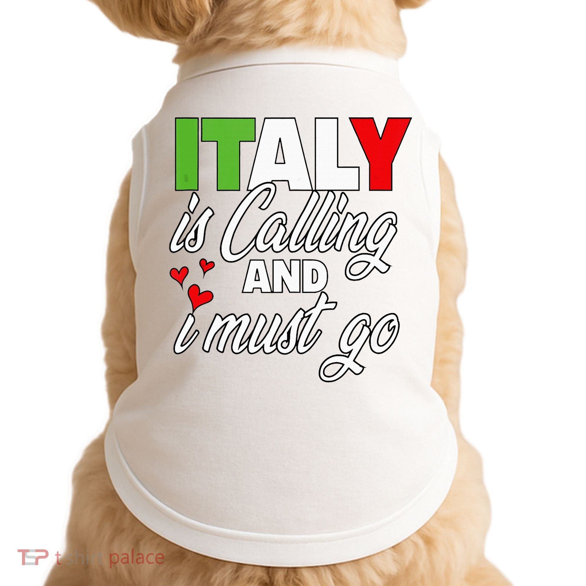 Italy Is Calling And I Must Go Women Vacation Doggie Tank