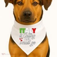 Italy Is Calling And I Must Go Women Vacation USA-Made Doggie Bandana thumb 1