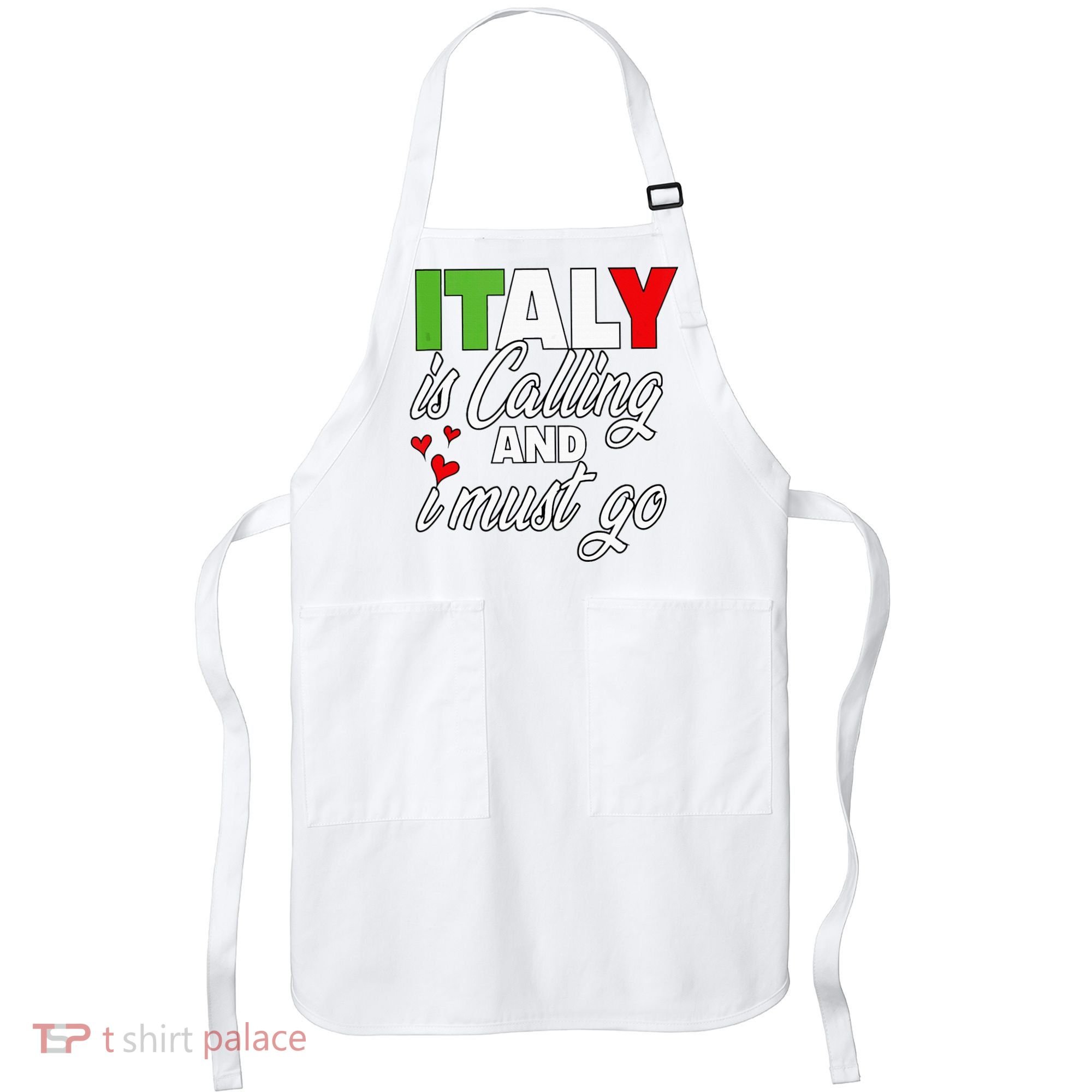 Italy Is Calling And I Must Go Women Vacation Apron