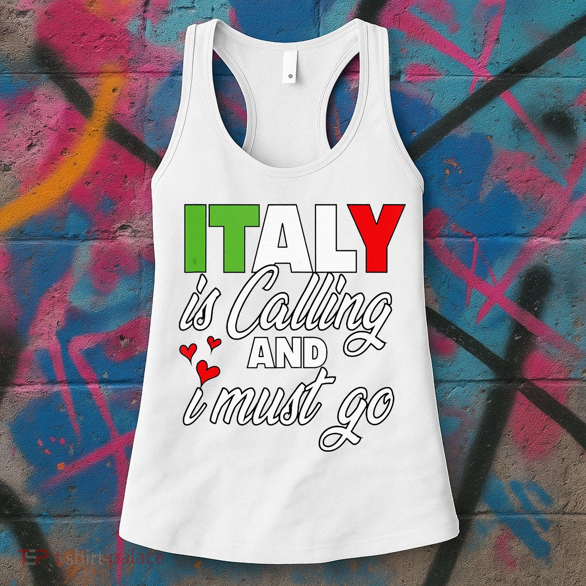 Italy Is Calling And I Must Go Women Vacation Women's Tank Top