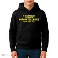 It Is Customary To Pay For Motorcycle Rides Kids Hoodie thumb 4
