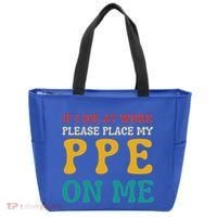 If I Die At Work Please Place My Ppe On Me Funny Electrician Gift Tote Bag thumb 0