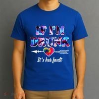 If Im Drunk Right Its Her Fault Lovely Quote Graphic Gift T-Shirt thumb 3