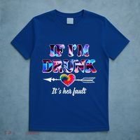 If Im Drunk Right Its Her Fault Lovely Quote Graphic Gift T-Shirt thumb 5