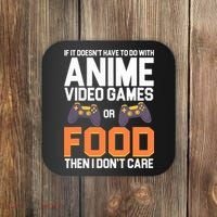 If It Doesn't Have To Do With Anime Video Games Or Food Coaster thumb 0