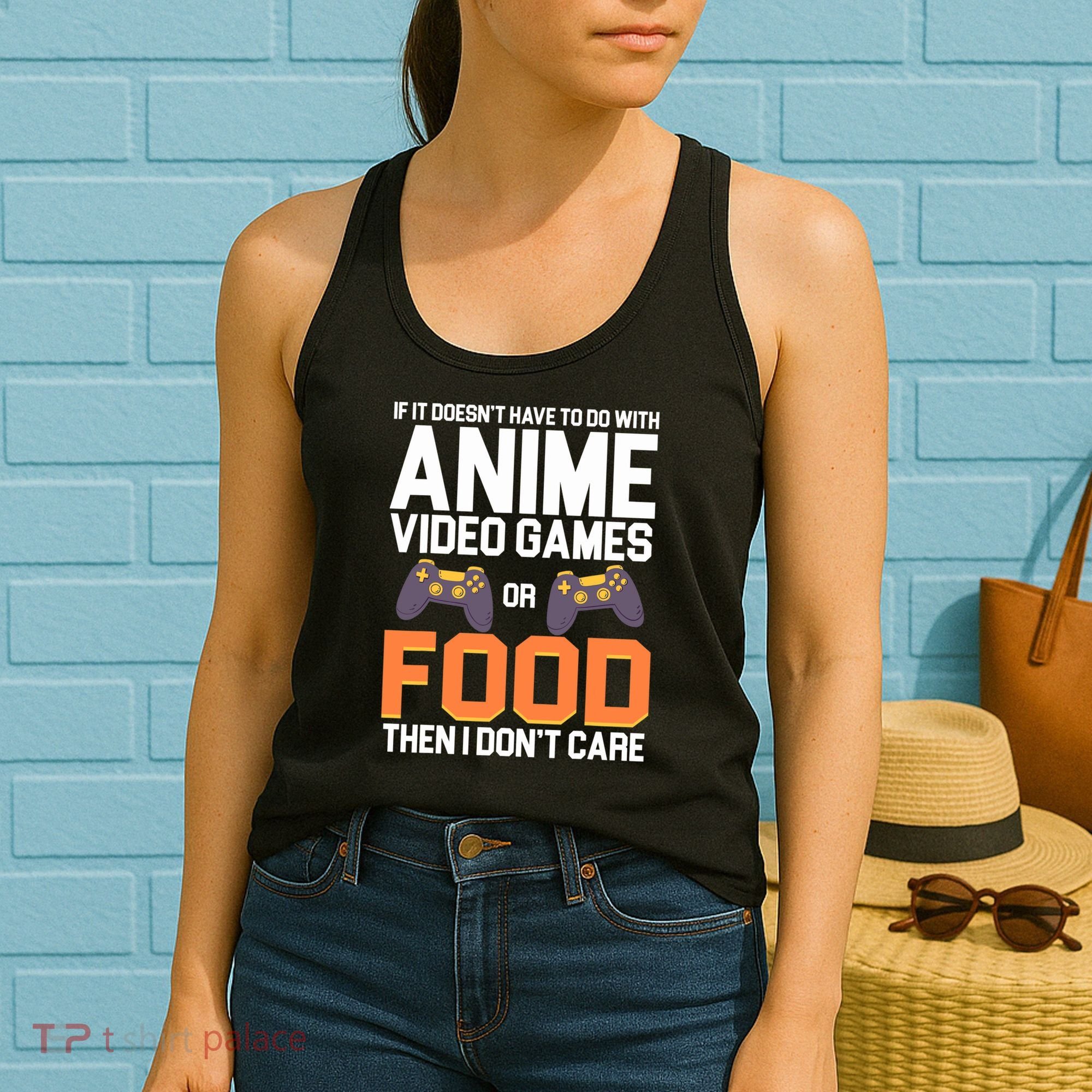 If It Doesn't Have To Do With Anime Video Games Or Food Women's Tank Top