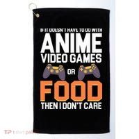 If It Doesn't Have To Do With Anime Video Games Or Food Golf Towel thumb 0