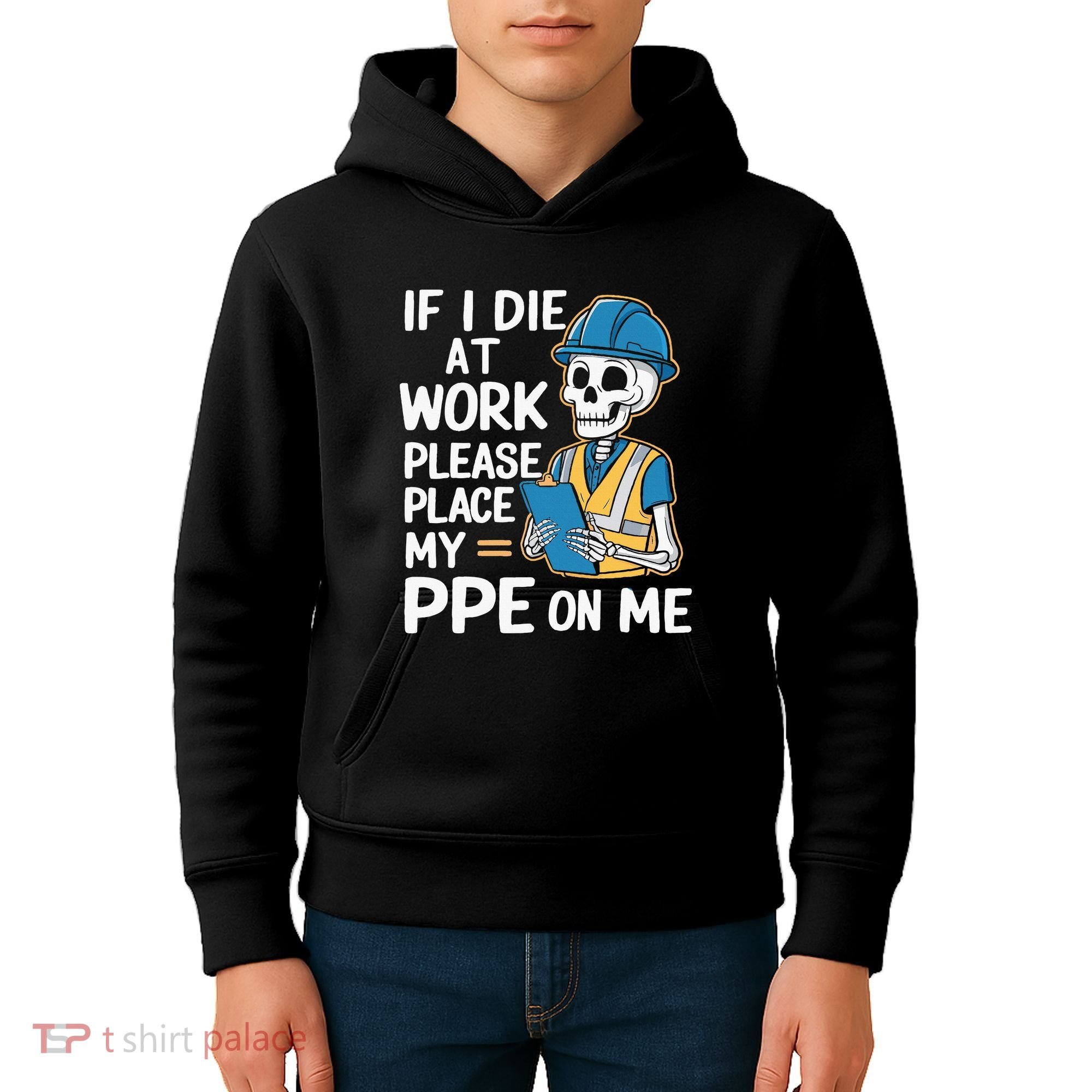 If I Die At Work Please Place My Ppe On Me Kids Hoodie