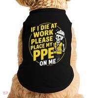 If I Die At Work Please Place My Ppe On Me Doggie Tank thumb 0