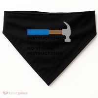 Instructions? I Dont Need No Handy And Carpenter Gift USA-Made Doggie Bandana thumb 0