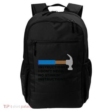 Instructions? I Dont Need No Handy And Carpenter Gift Backpack