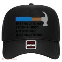 Instructions? I Dont Need No Handy And Carpenter Gift Hat thumb 0