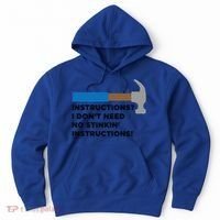 Instructions? I Dont Need No Handy And Carpenter Gift Hoodie thumb 0