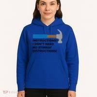 Instructions? I Dont Need No Handy And Carpenter Gift Hoodie thumb 5