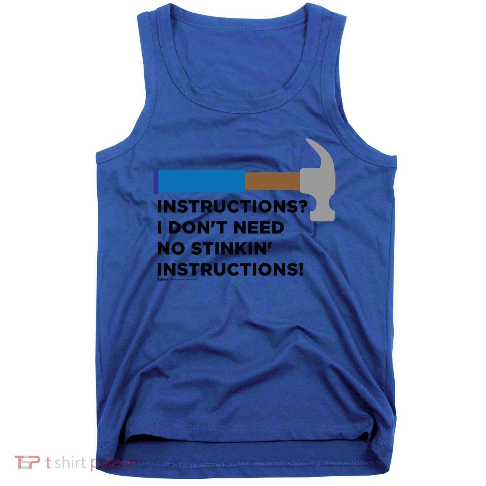 Instructions? I Dont Need No Handy And Carpenter Gift Tank Top