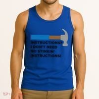 Instructions? I Dont Need No Handy And Carpenter Gift Tank Top thumb 3