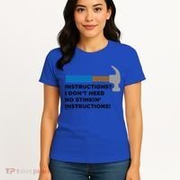 Instructions? I Dont Need No Handy And Carpenter Gift Women's T-Shirt thumb 4
