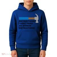 Instructions? I Dont Need No Handy And Carpenter Gift Kids Hoodie thumb 4
