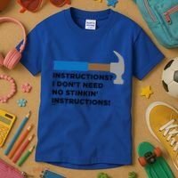 Instructions? I Dont Need No Handy And Carpenter Gift Kids T-Shirt thumb 3