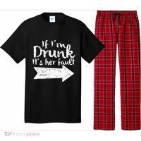 If Im Drunk Its Her Fault Matching Best Friend Gift Drinking Pajama Set thumb 0