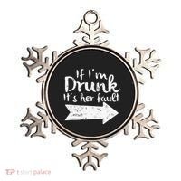 If Im Drunk Its Her Fault Matching Best Friend Gift Drinking Ornament thumb 0