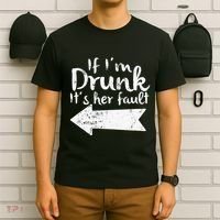 If Im Drunk Its Her Fault Matching Best Friend Gift Drinking T-Shirt thumb 6