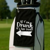 If Im Drunk Its Her Fault Matching Best Friend Gift Drinking Golf Towel thumb 2