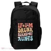 If Im Drunk Blame My Aunts Funny Nieces Nephew Retro Great Gift Backpack thumb 0