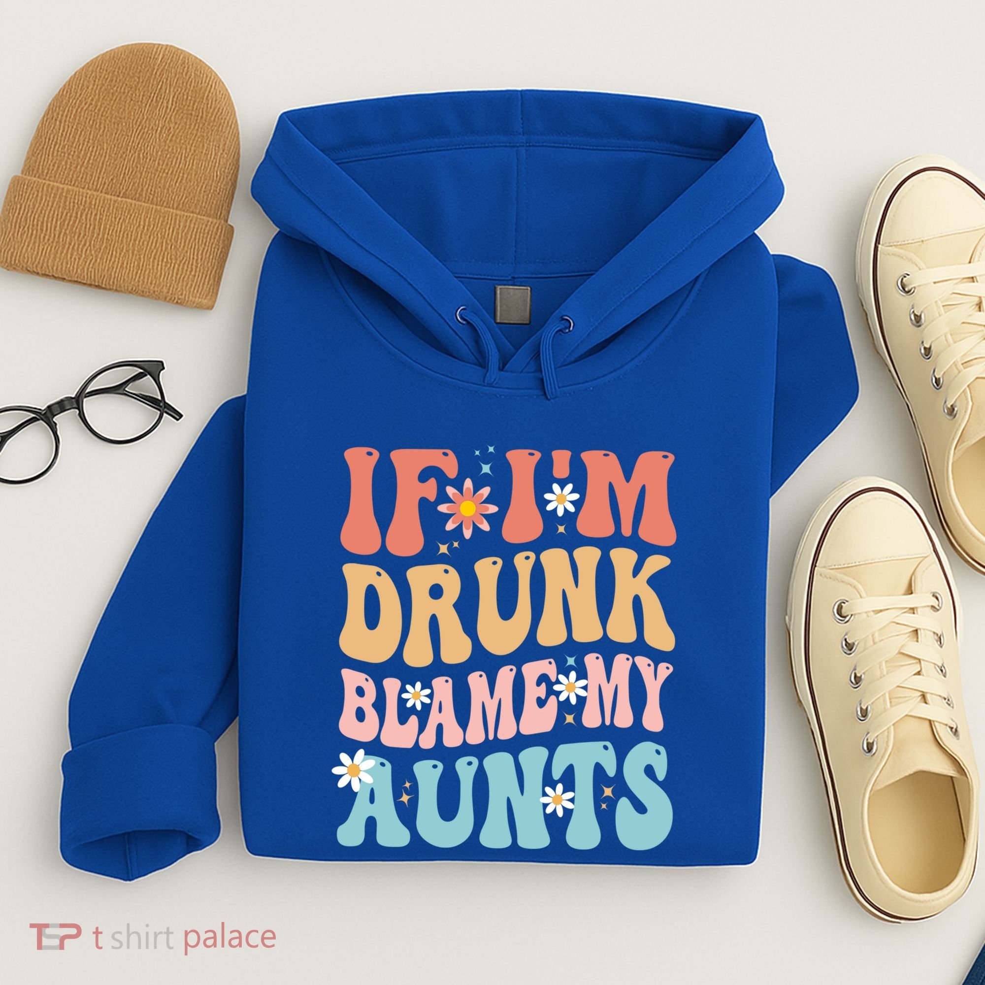If Im Drunk Blame My Aunts Funny Nieces Nephew Retro Great Gift Hoodie
