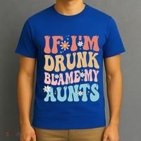 If Im Drunk Blame My Aunts Funny Nieces Nephew Retro Great Gift T-Shirt thumb 3