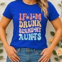 If Im Drunk Blame My Aunts Funny Nieces Nephew Retro Great Gift Women's T-Shirt thumb 2