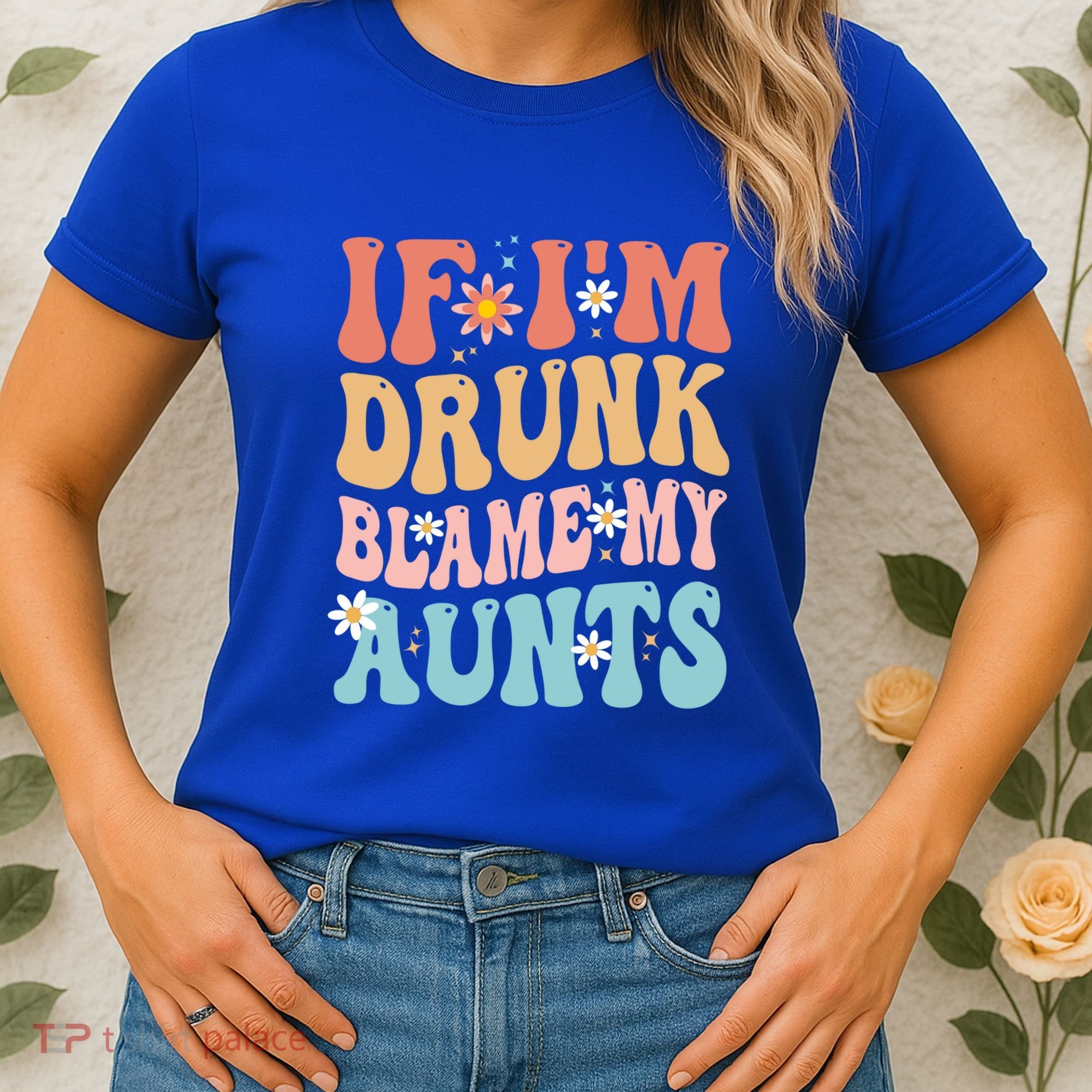 If Im Drunk Blame My Aunts Funny Nieces Nephew Retro Great Gift Women's T-Shirt