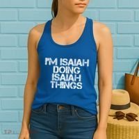 I'm Isaiah Doing Isaiah Things Funny Birthday Name Gift Idea Great Gift Women's Tank Top thumb 2