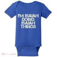 I'm Isaiah Doing Isaiah Things Funny Birthday Name Gift Idea Great Gift Baby Bodysuit thumb 0