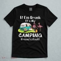 If Im Drunk Its My Camping Friends Fault Funny Flamingos T-Shirt thumb 5