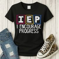 Iep I Encourage Progress Special Education Teacher Sped Women's T-Shirt thumb 3