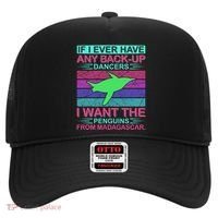 If I Ever Have Any Back Up Dancers I Want The Penguins From Madagascar Hat thumb 0