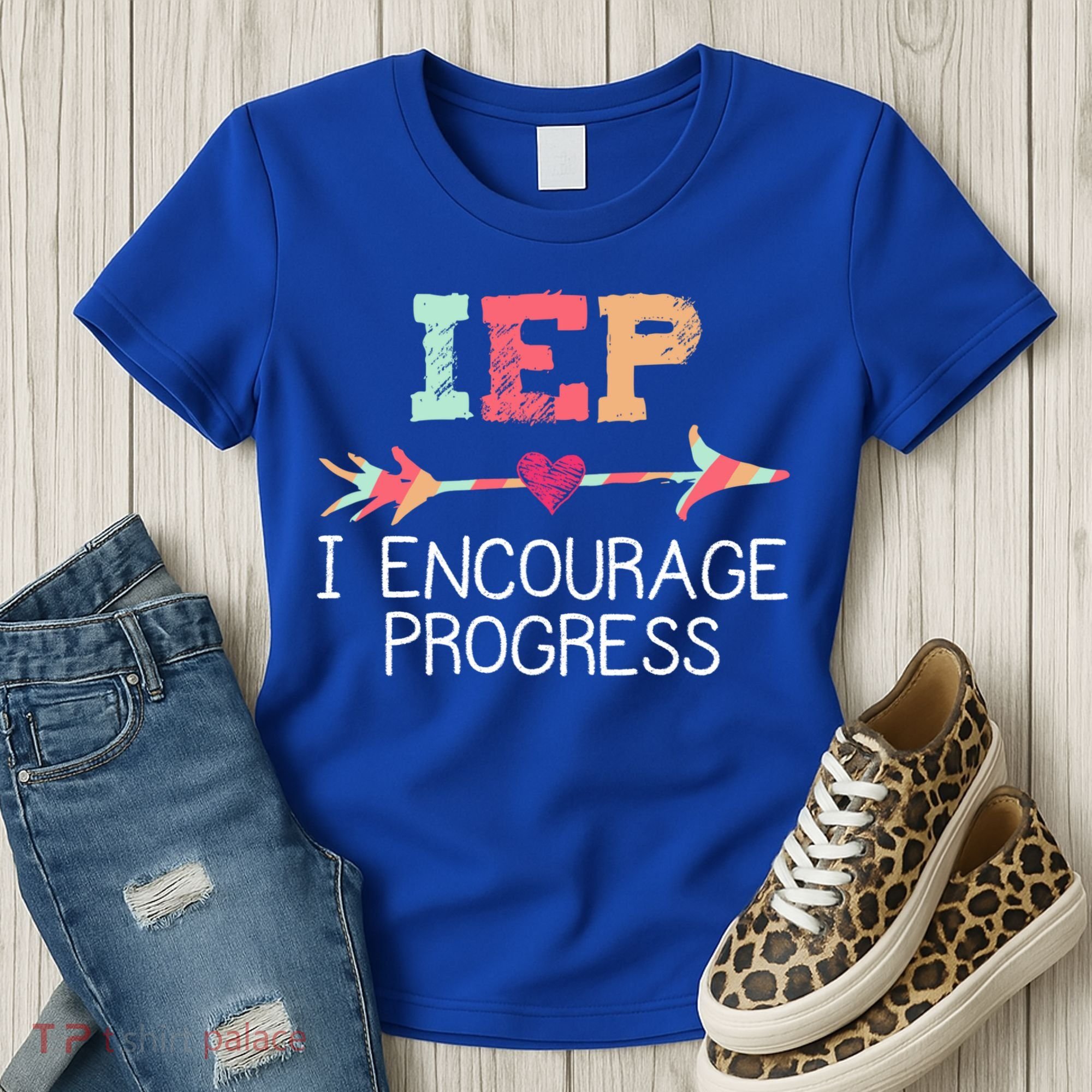 Iep I Encourage Progress Special Education School Teacher Great Gift Women's T-Shirt