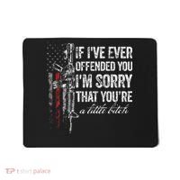 If I've Ever Offended You I'm Sorry American Flag (on back) Mousepad thumb 0