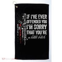 If I've Ever Offended You I'm Sorry American Flag (on back) Golf Towel thumb 0