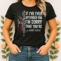 If I've Ever Offended You I'm Sorry American Flag (on back) Women's T-Shirt thumb 2