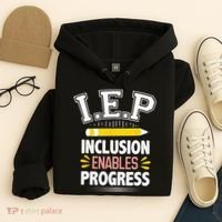 IEP Inclusion Enable Progress Special Education Teacher Hoodie thumb 4