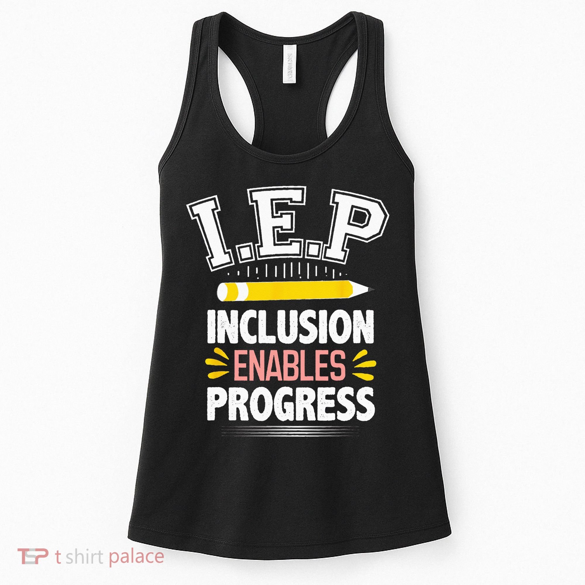 IEP Inclusion Enable Progress Special Education Teacher Women's Tank Top