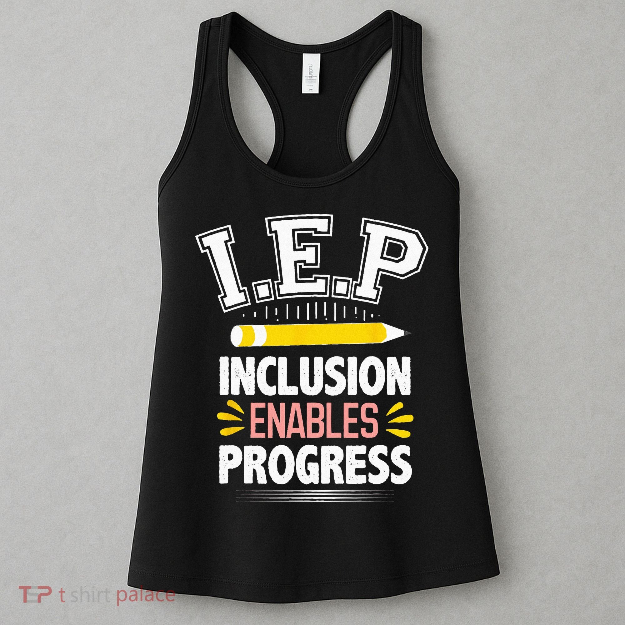 IEP Inclusion Enable Progress Special Education Teacher Women's Tank Top