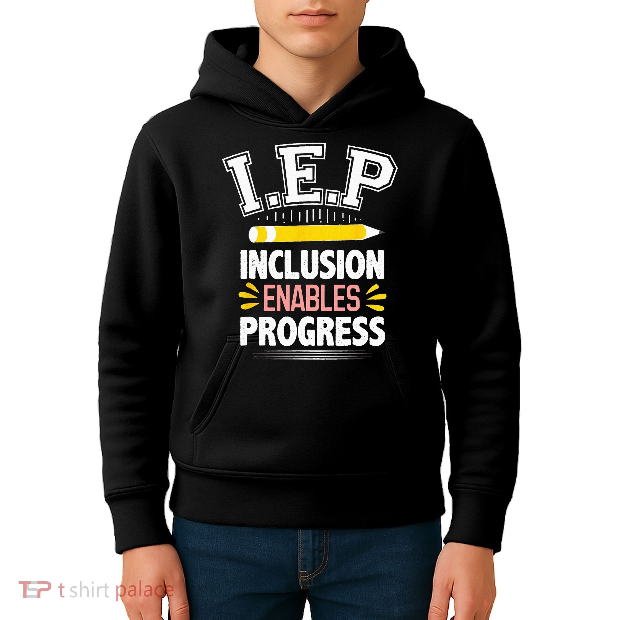 IEP Inclusion Enable Progress Special Education Teacher Kids Hoodie