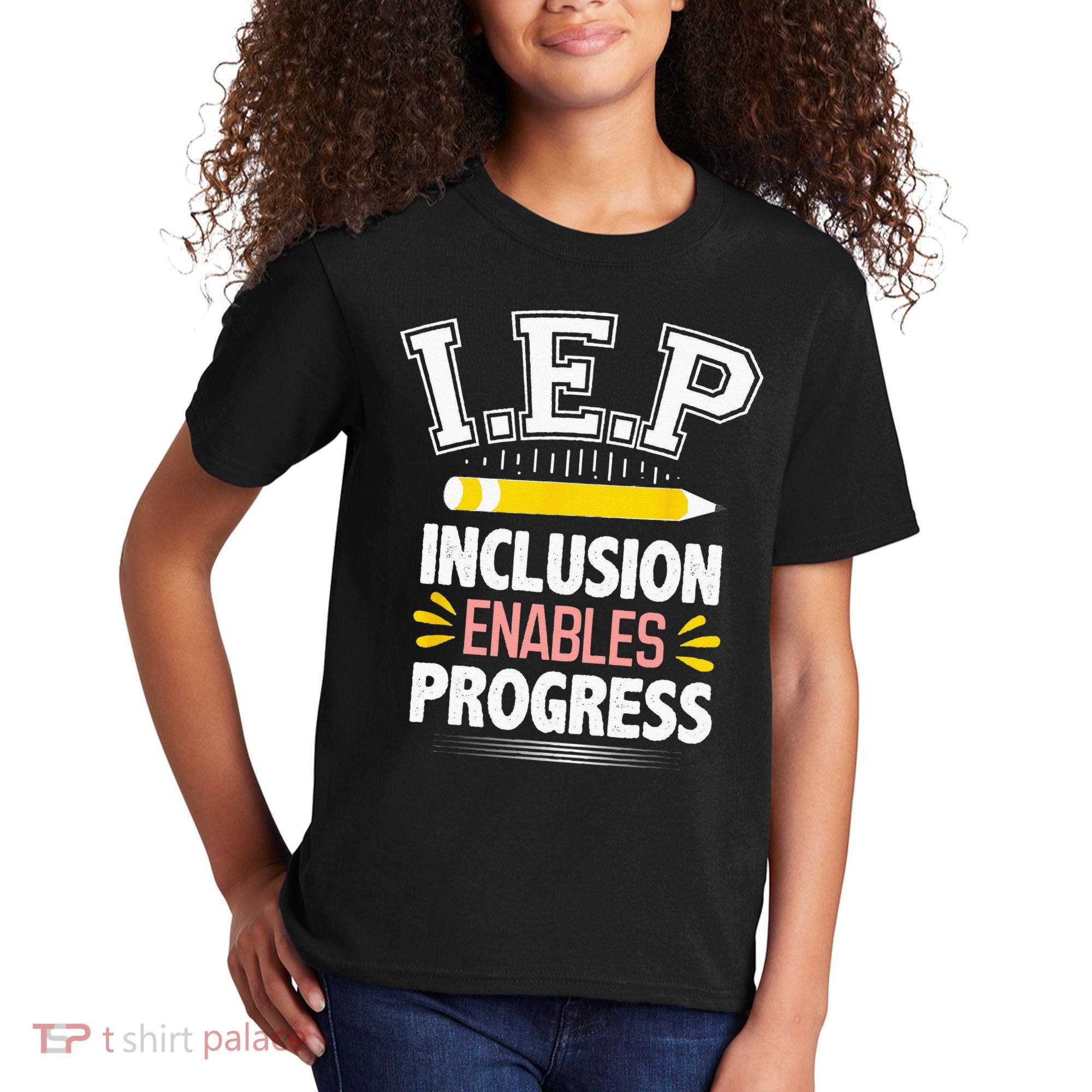 IEP Inclusion Enable Progress Special Education Teacher Kids T-Shirt