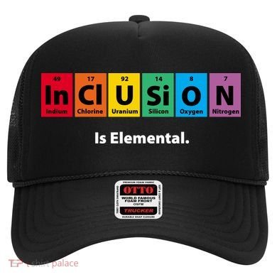 Inclusion Is Elemental Hat